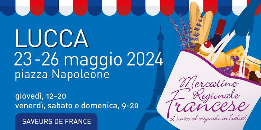 Mercatino Regionale Francese in Piazza Napoleone a Lucca