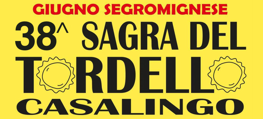 Sagra del Tordello Casalingo - Segromigno in Monte
