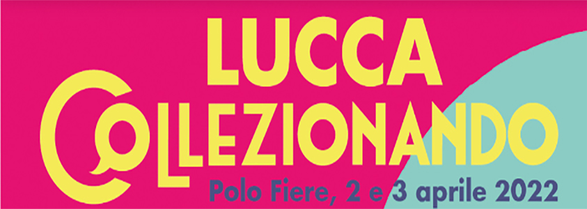 Edizione 5 di Lucca Collezionando,<br> il Festival del Fumetto Vintage-Pop